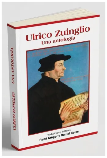 Ulrico Zunglio, una antología